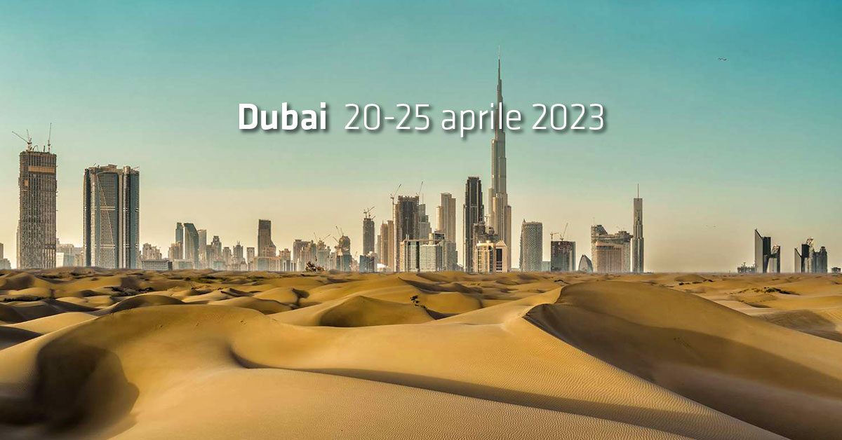Dubai dal 20 al 25 aprile 2023